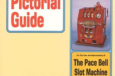 Owner's Pictorial Guide for the Care and Understanding of the Pace Bell Slot Machine - BK072