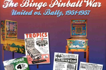 The Bingo Pinball War, United vs. Bally, 1951-1957 - BK281