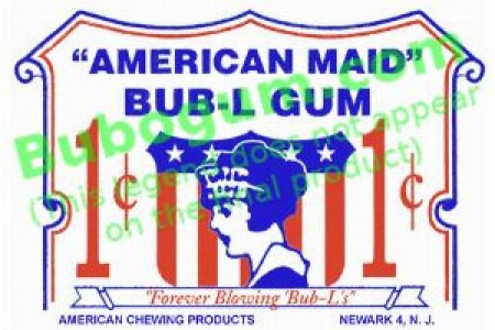 "American Maid" Bub-L Gum  1c