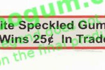 White Speckled Gumball Wins 25c In Trade - DC435