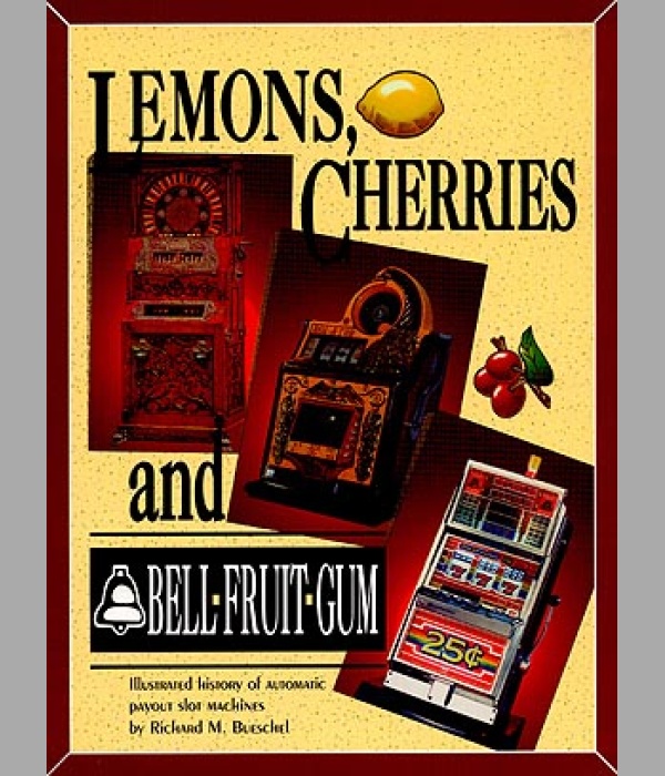 Lemons, Cherries and Bell-Fruit-Gum - BK024