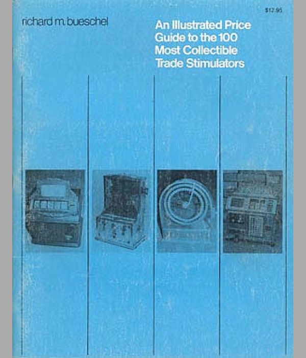 An Illustrated Price Guide to the 100 Most Collectible Trade Stimulators - Volume 1 - BK066