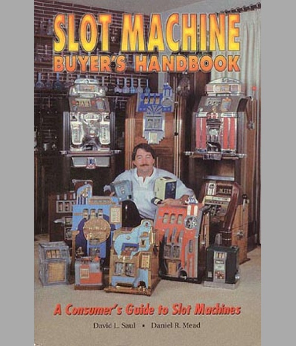 Slot Machine Buyer's Handbook, A Consumer's Guide to Slot Machines - BK086
