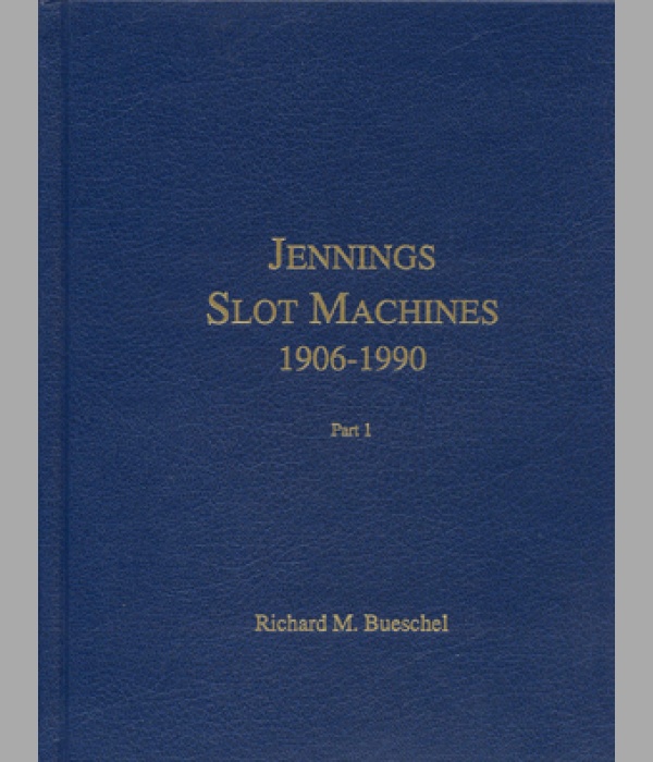 Jennings Slot Machines 1906-1990(2 Volume Set)