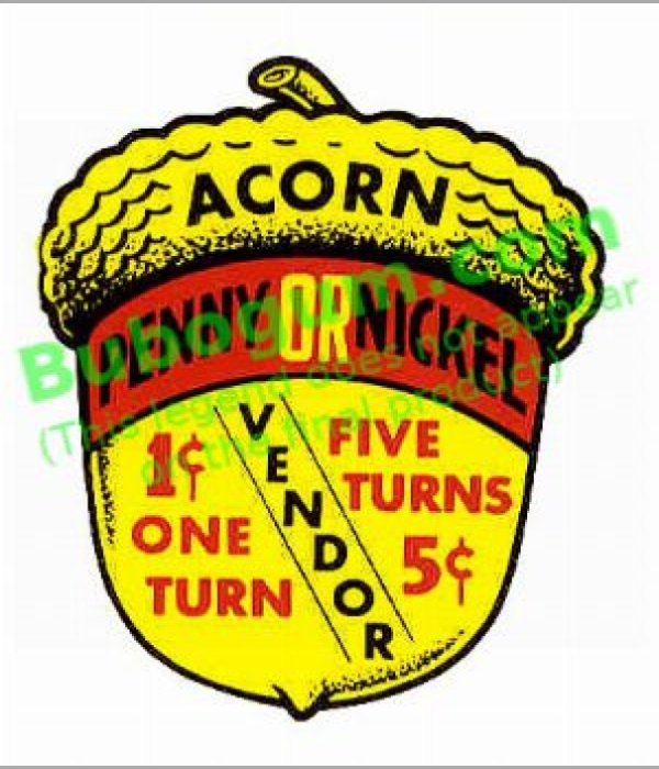 Acorn Penny or Nickel - 1c One Turn Five Turns 5c - DC129