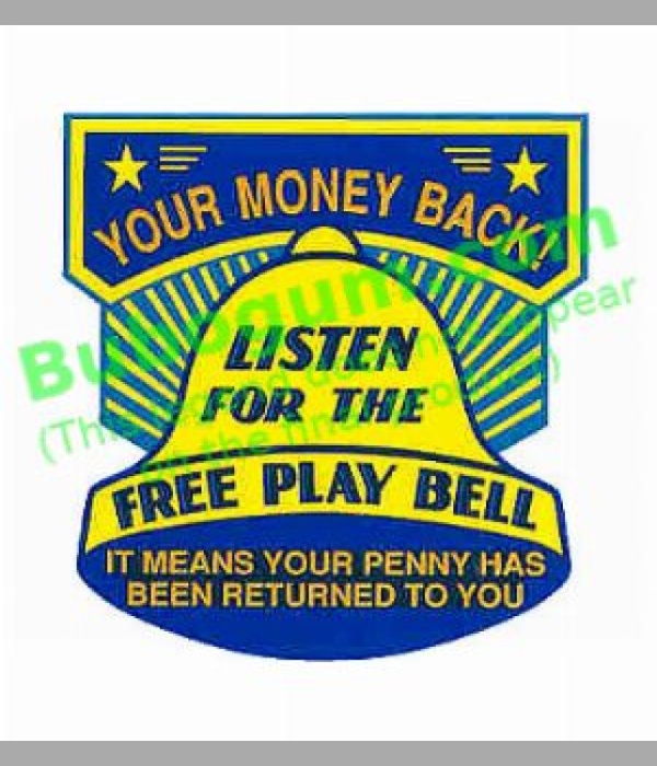 Your Money Back! Listen For the Free Play Bell - DC218