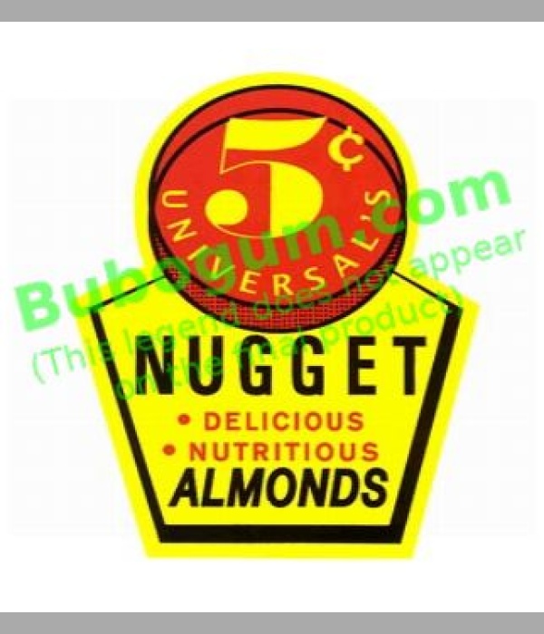 Universal's Nugget  Almonds 5c - DC566